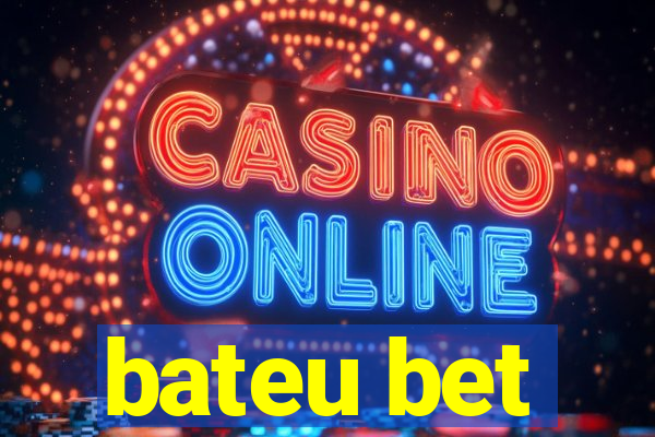 bateu bet